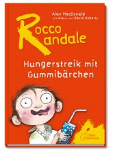 Mac Donald, Rocco Randale- Hungerstreik mit Gummibärchen